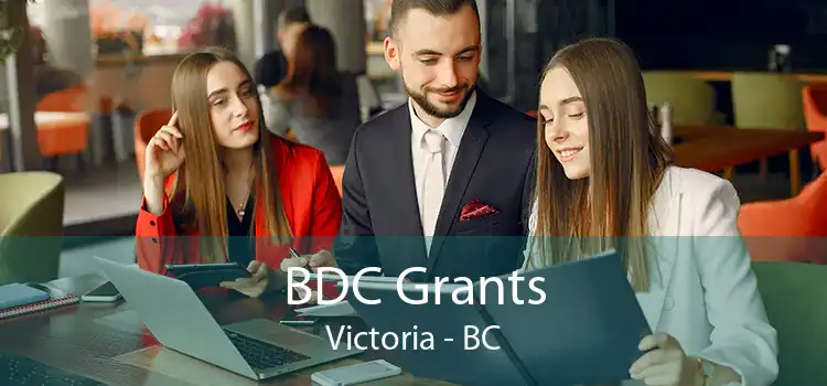BDC Grants Victoria - BC