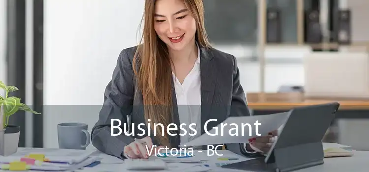 Business Grant Victoria - BC
